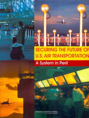 cover image of Securing the Future of U.S. Air Transportation